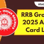 RRB Group D Exam Date 2025: RRB Group D Admit Card 2025 Link